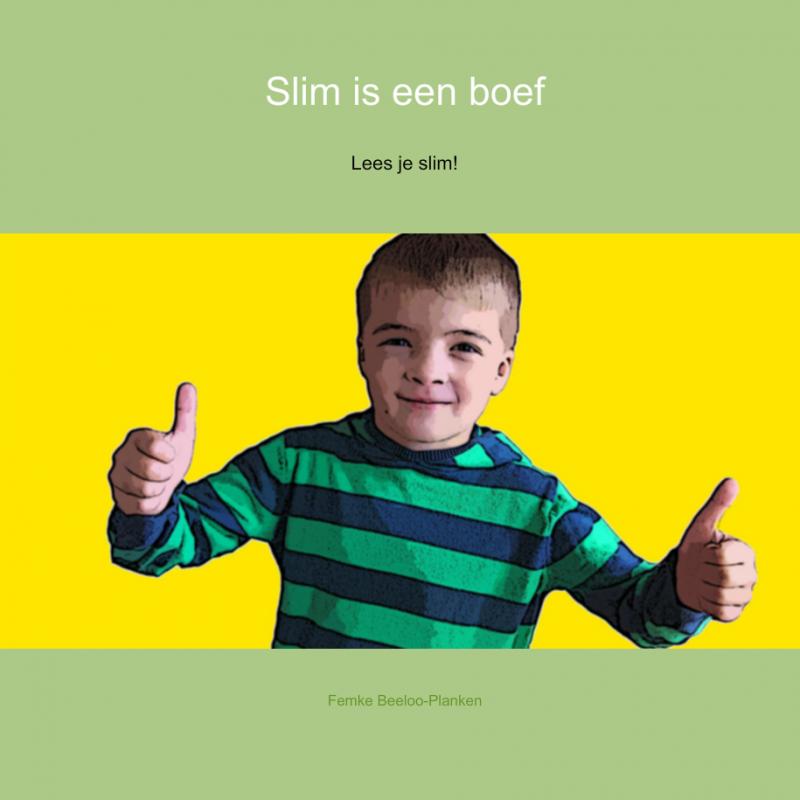 Omslag van Slim is een boef
