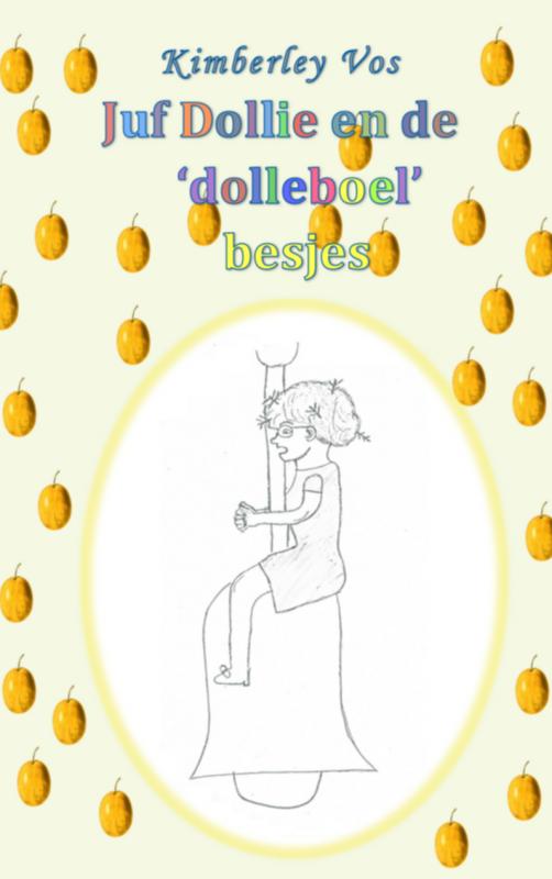 Omslag van Juf Dollie en de 'dolleboel' besjes