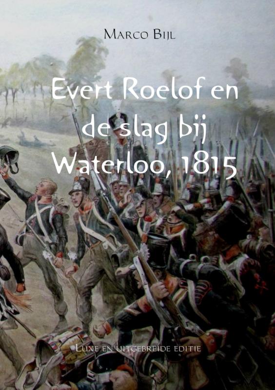 Omslag van Evert Roelof en de slag bij Waterloo, 1815