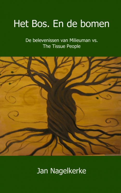 Omslag van Het bos. En de bomen