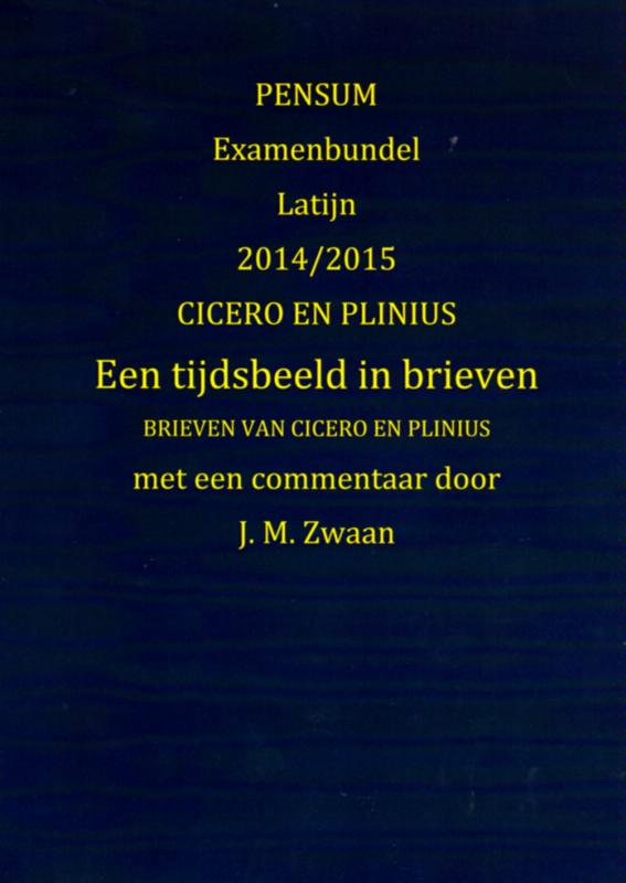 Omslag van Examenbundel Latijn 2014/2015 Cicero en Plinius