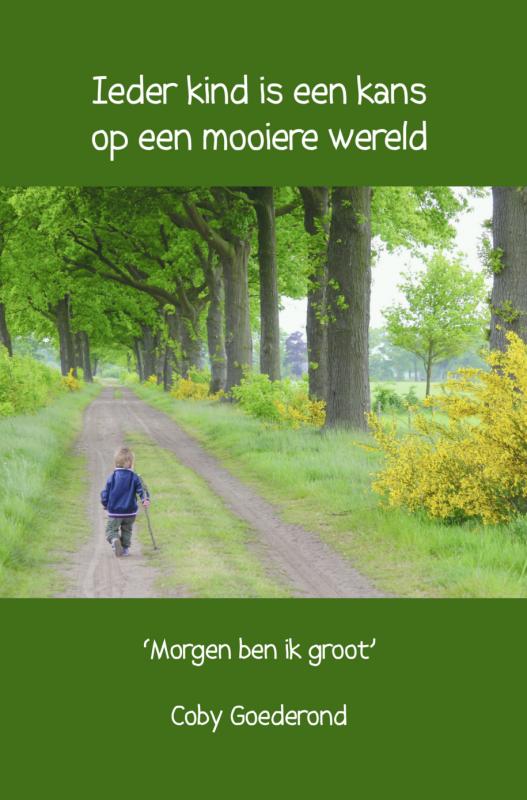 Omslag van Ieder kind is een kans op een mooiere wereld