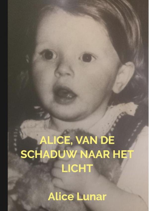 Omslag van Alice, van de schaduw naar het licht