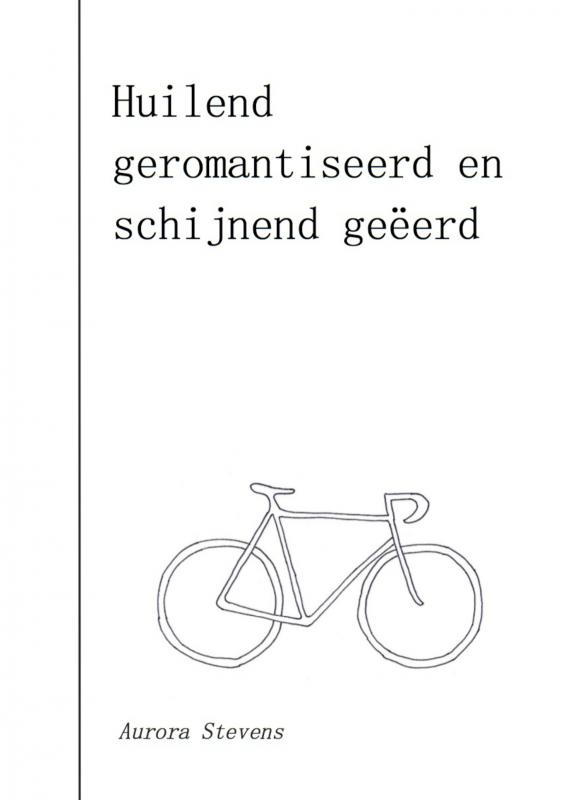 Omslag van Huilend geromantiseerd en schijnend geëerd