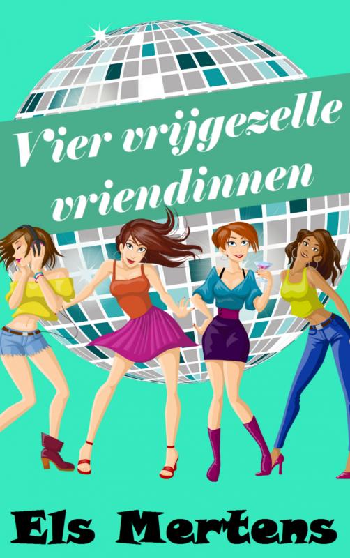Omslag van Vier vrijgezelle vriendinnen