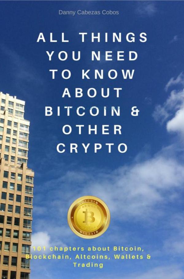 Omslag van All things you need to know about Bitcoin & other Crypto