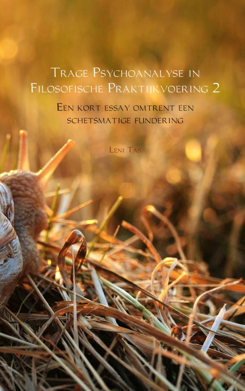 Omslag van Trage Psychoanalyse in Filosofische Praktijkvoering 2