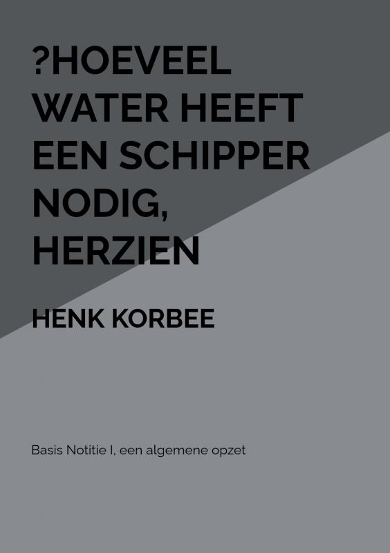 Omslag van ?Hoeveel water heeft een schipper nodig