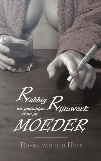 Omslag van Rabbig rijmwerk en gedichtjes over je moeder