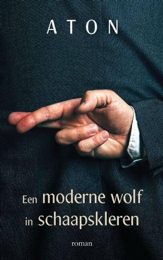 Omslag van Een moderne wolf in schaapskleren