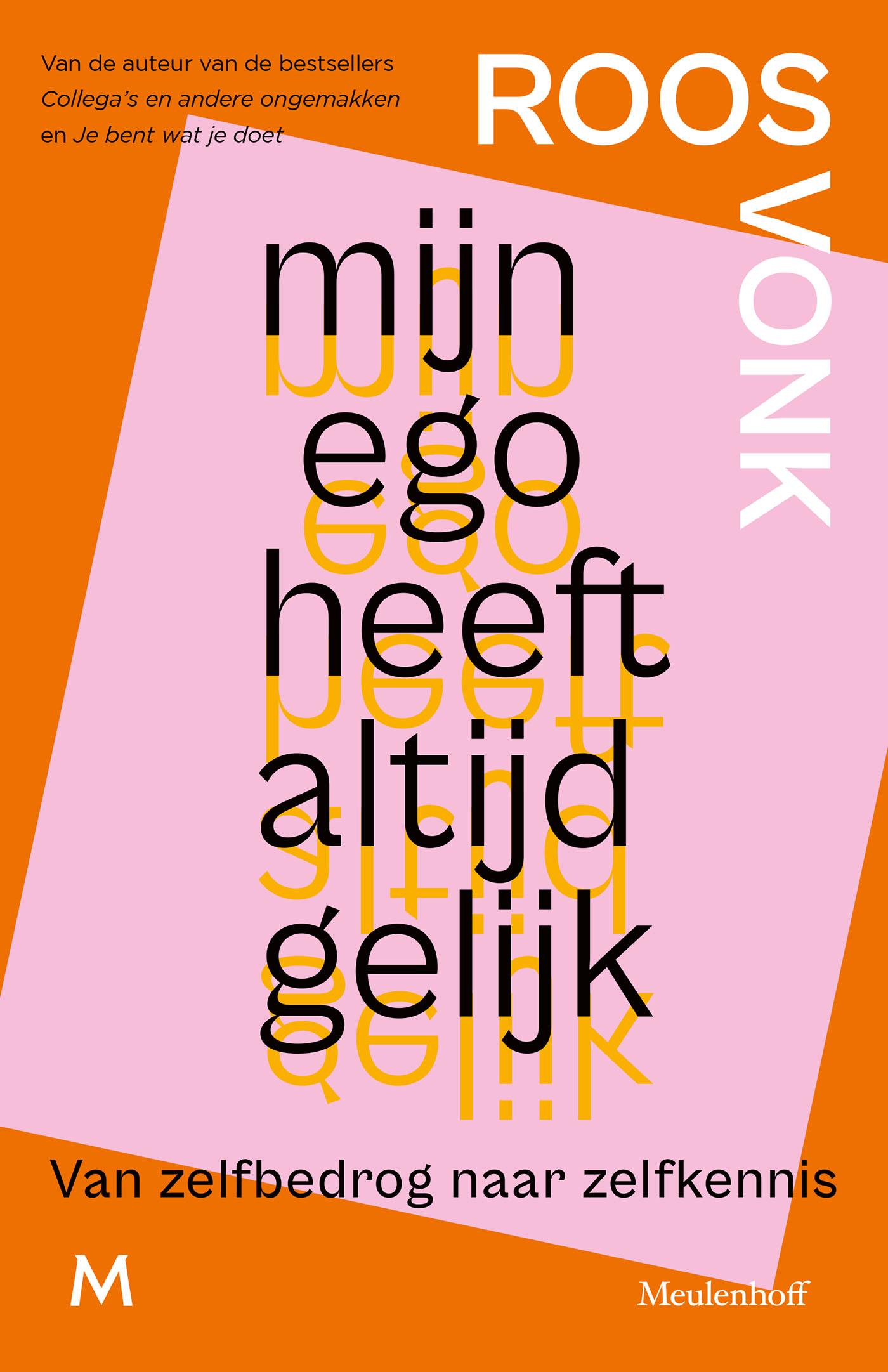 Omslag van Mijn ego heeft altijd gelijk