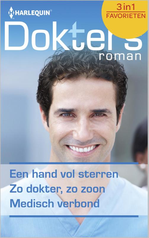 Omslag van Een hand vol sterren ; Zo dokter, zo zoon ; Medisch verbond