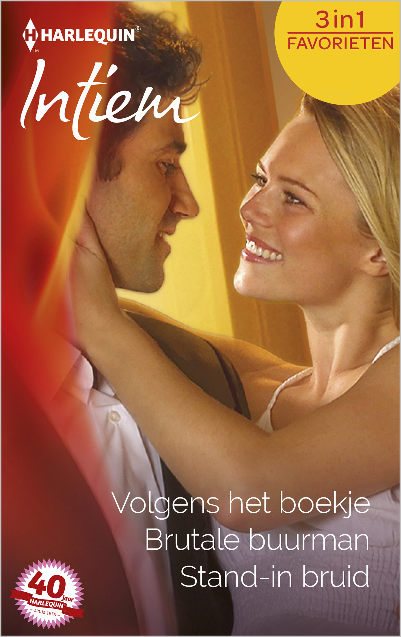 Omslag van Volgens het boekje ; Brutale buurman ; Stand-in bruid