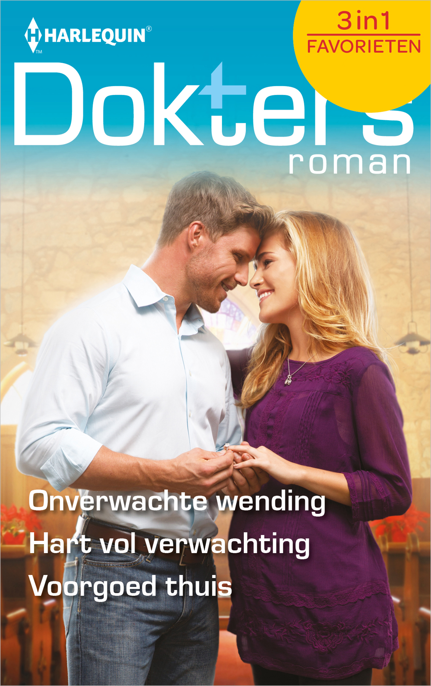 Omslag van Onverwachte wending ; Hart vol verwachting ; Voorgoed thuis