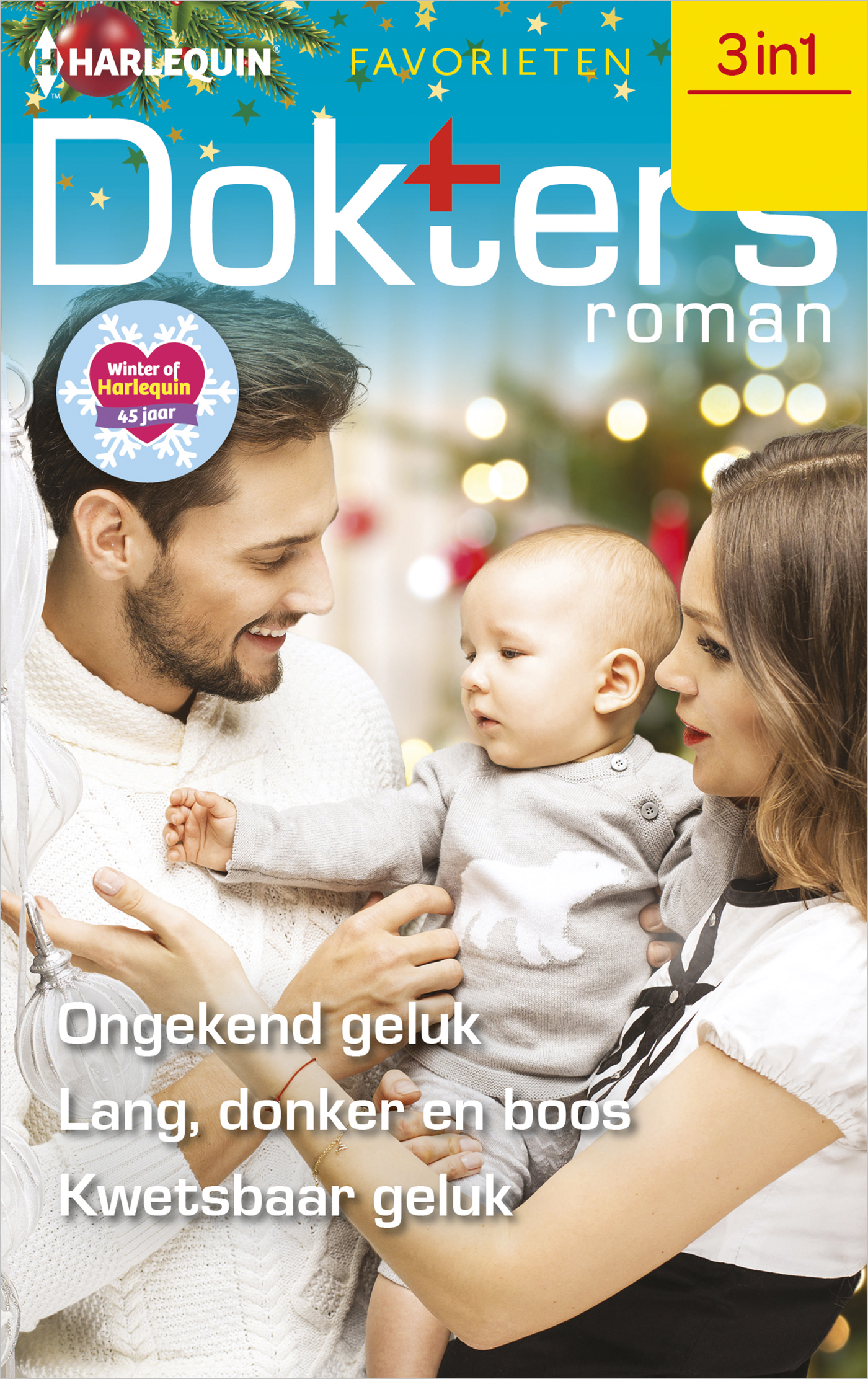 Omslag van Ongekend geluk / Lang, donker en boos / Kwetsbaar geluk