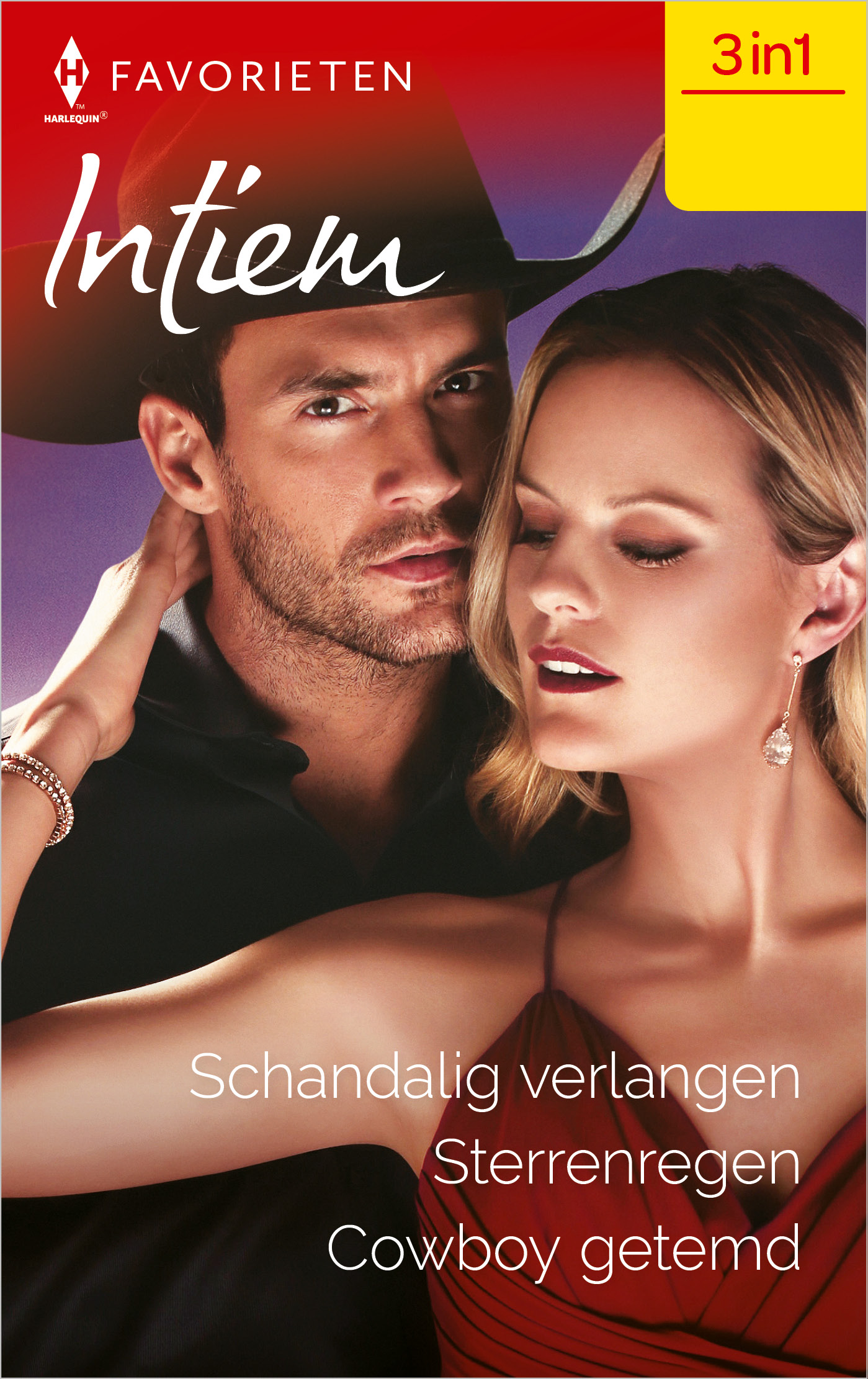 Omslag van Schandalig verlangen / Sterrenregen / Cowboy getemd
