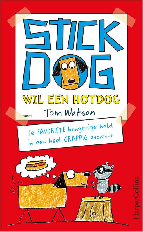 Omslag van Stick Dog wil een hotdog