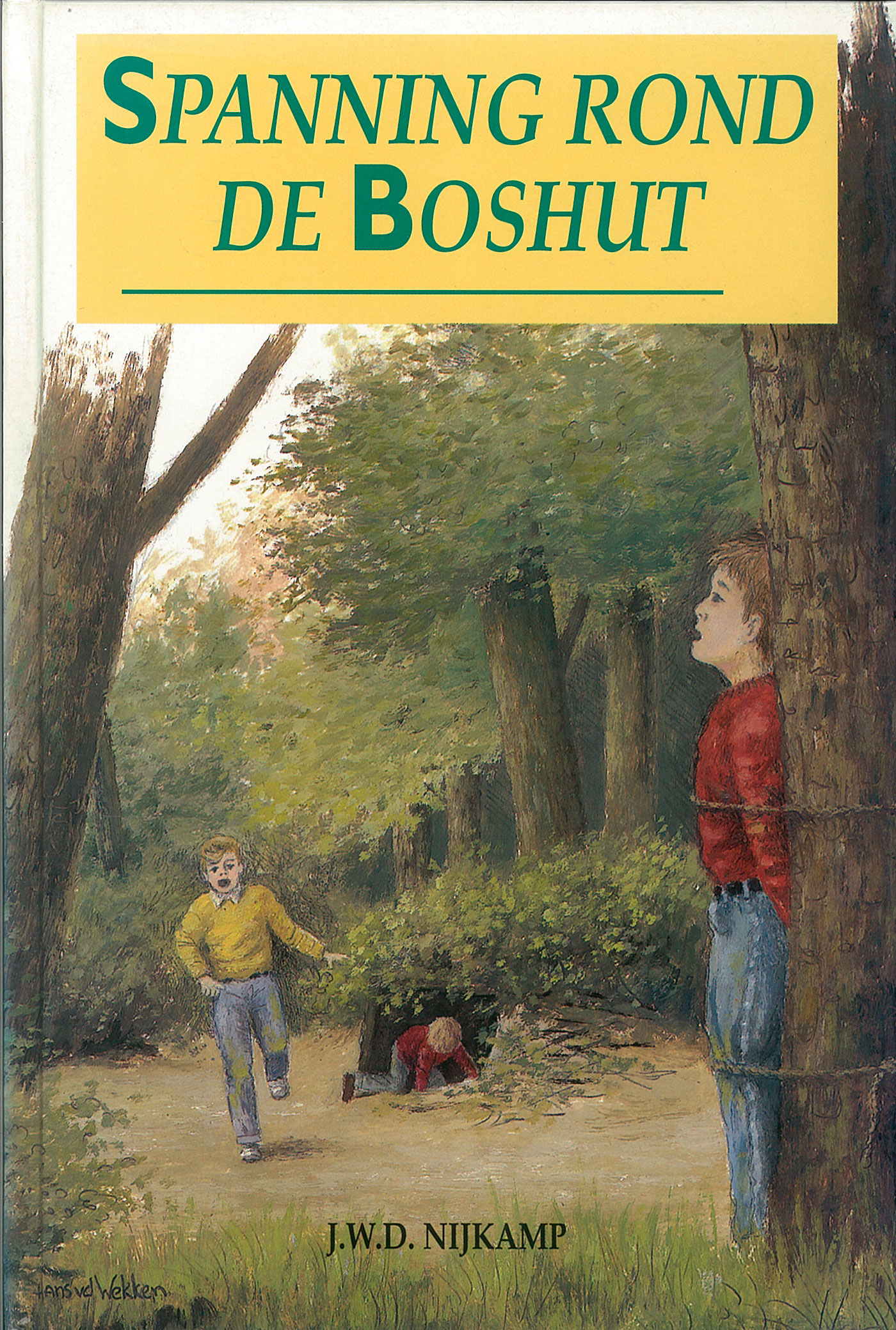 Omslag van Spanning rond de boshut