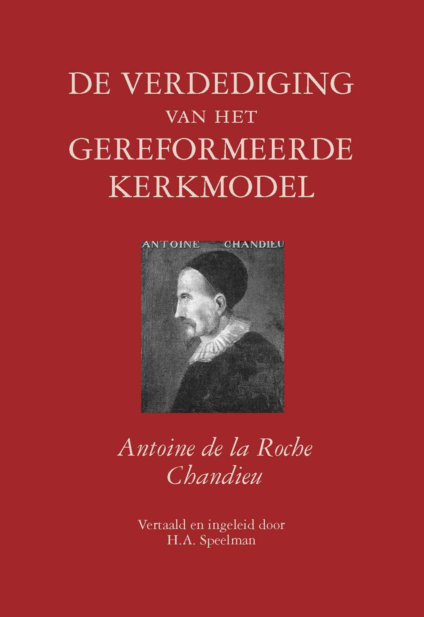 Omslag van De verdediging van het gereformeerde kerkmodel
