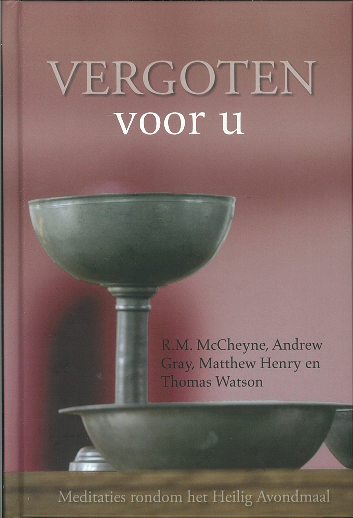 Omslag van Vergoten voor u