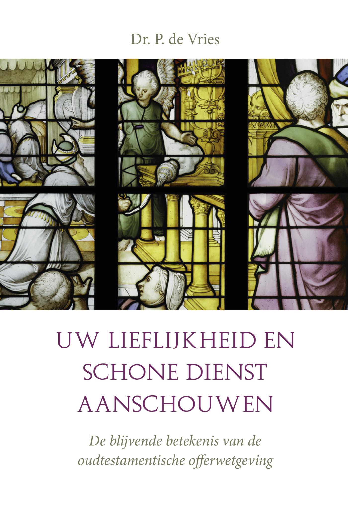 Omslag van Uw lieflijkheid en schone dienst aanschouwen.