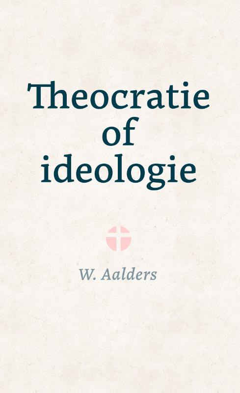 Omslag van Theocratie of ideologie