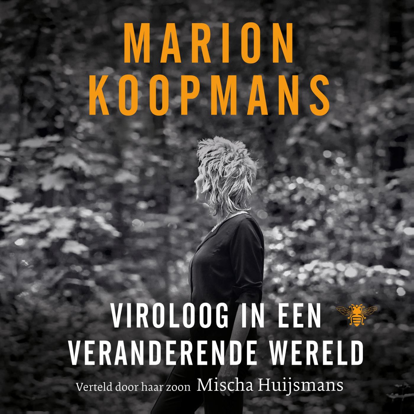 Omslag van Marion Koopmans: Viroloog in een veranderende wereld