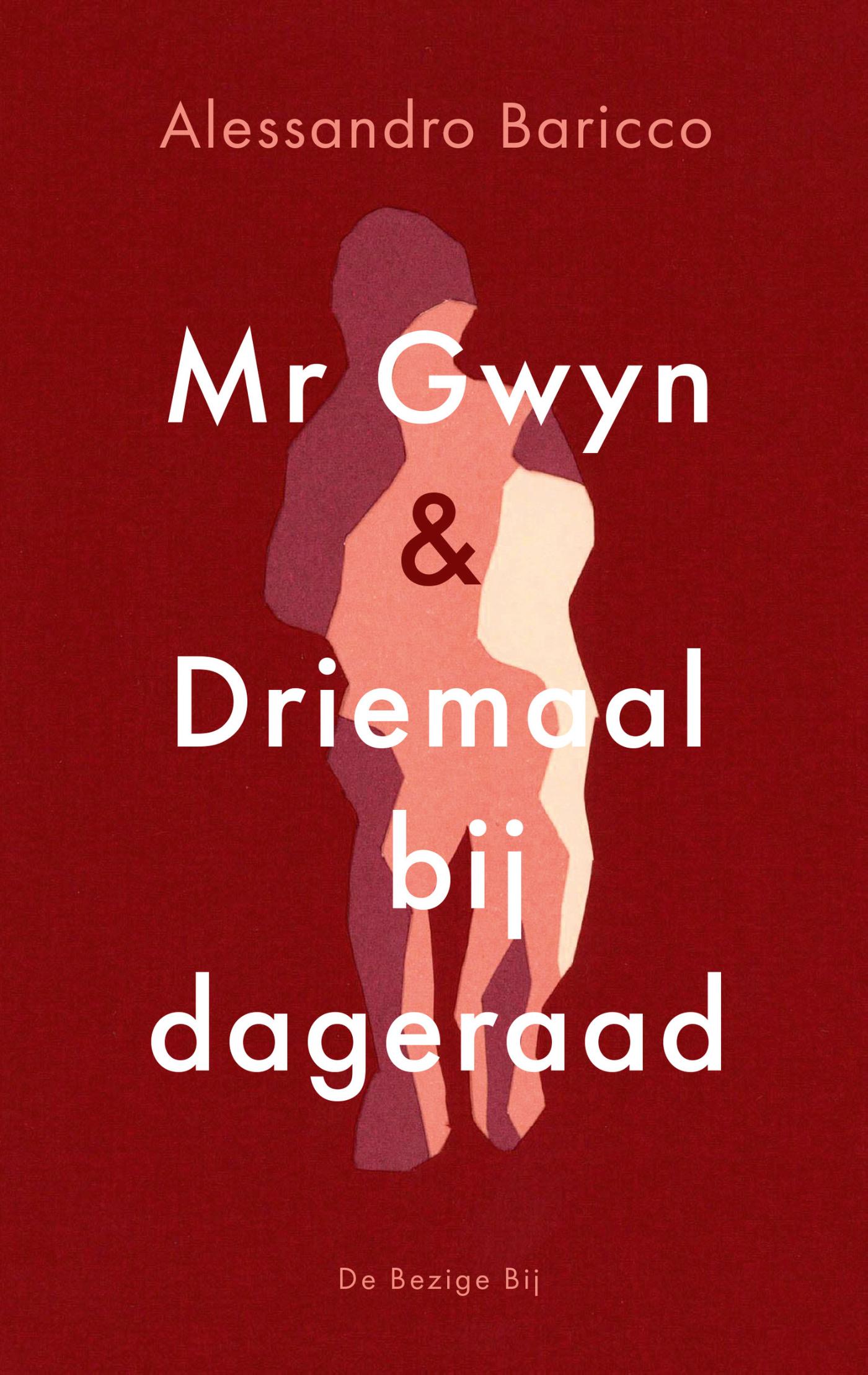 Omslag van Mr Gwyn en Driemaal bij dageraad