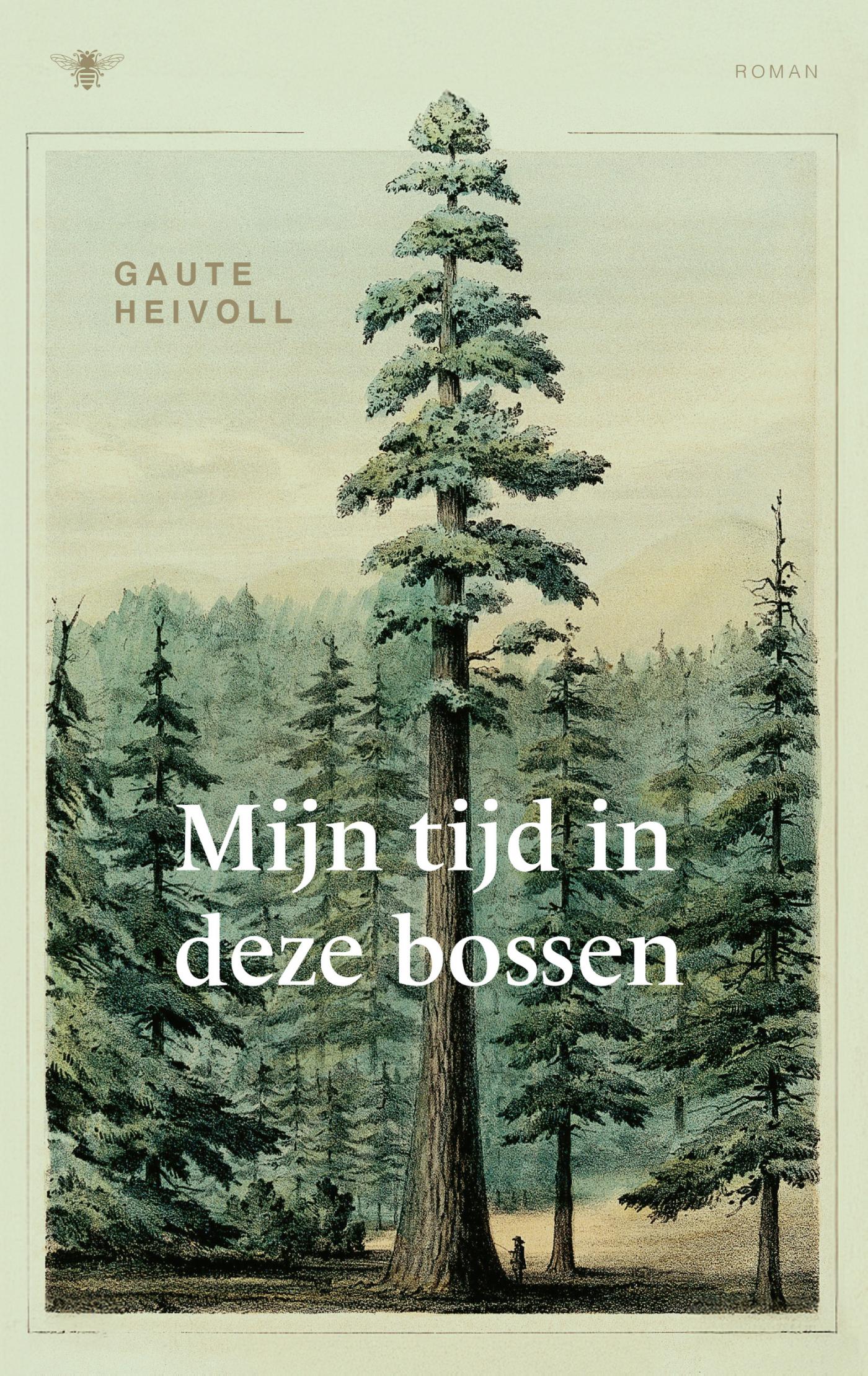 Omslag van Mijn tijd in deze bossen