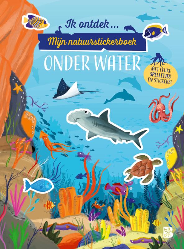 Omslag van Ik ontdek: Mijn natuurstickerboek: Onder water