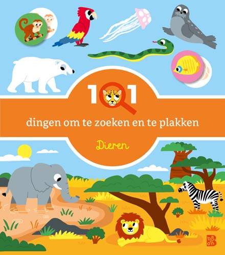 Omslag van 101 dingen om te zoeken en te plakken: Dieren