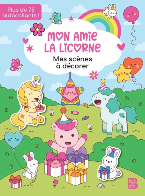 Omslag van Mon amie la licorne: Mes scènes à décorer