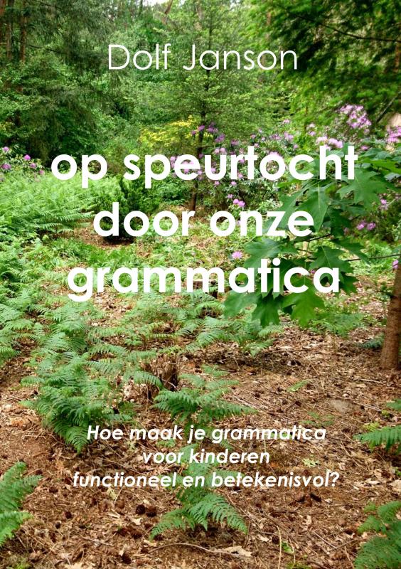 Omslag van Op speurtocht door onze grammatica