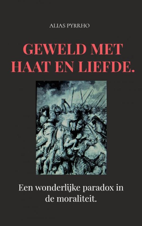 Omslag van Geweld met haat en liefde.