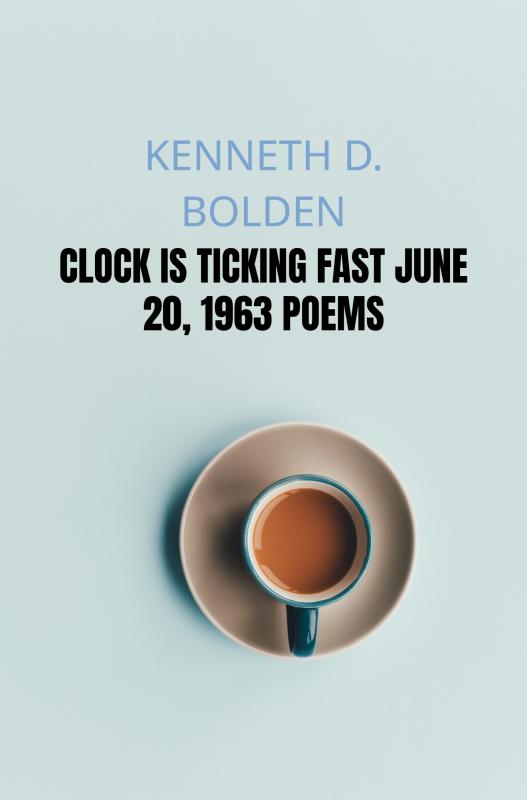Omslag van Clock Is Ticking Fast June 20, 1963 Poems