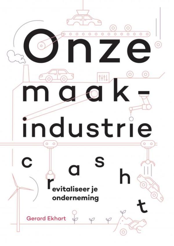 Omslag van Onze maakindustrie crasht