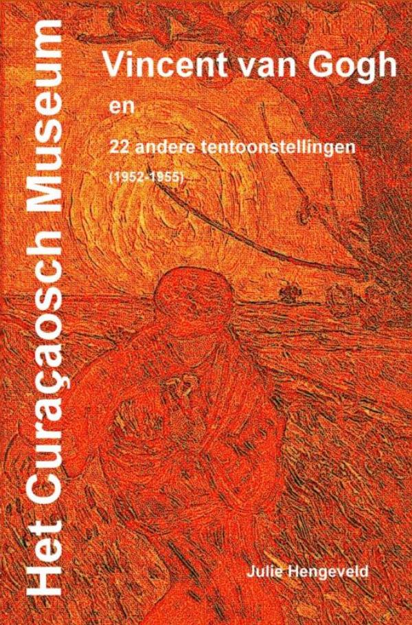 Omslag van Het Curaçaosch Museum Vincent van Gogh
