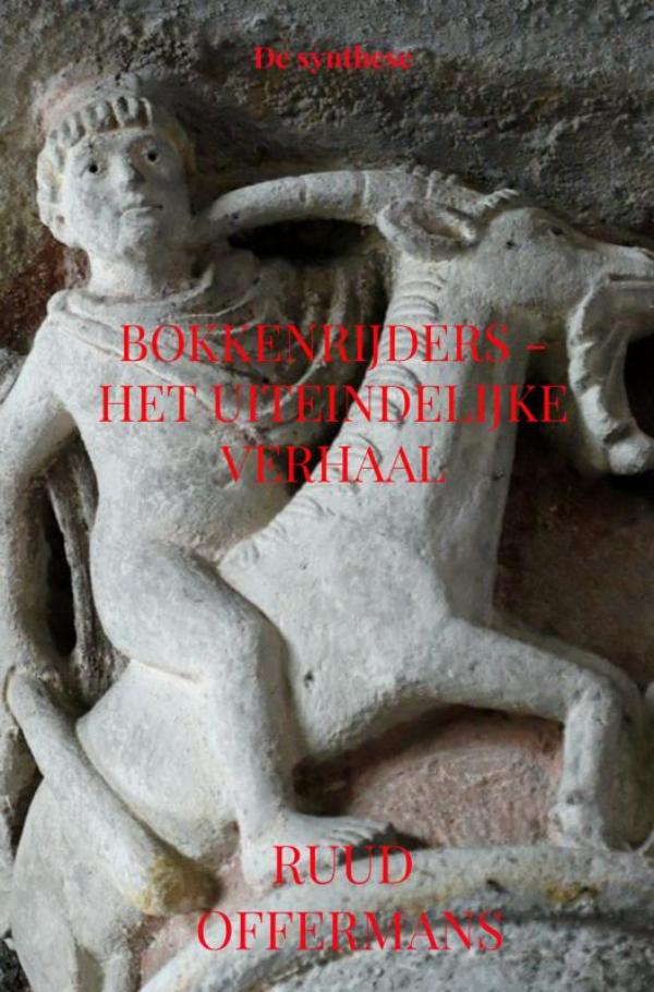 Omslag van Bokkenrijders - het uiteindelijke verhaal