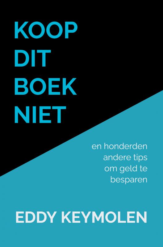 Omslag van KOOP DIT BOEK NIET