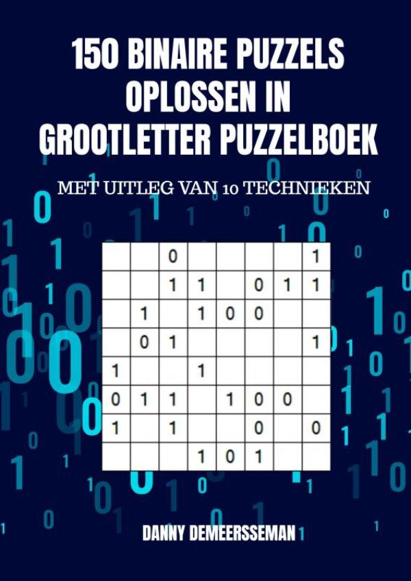 Omslag van 150 binaire puzzels oplossen in grootletter puzzelboek