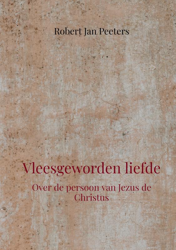 Omslag van Vleesgeworden liefde