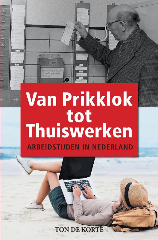 Omslag van Van Prikklok tot Thuiswerken