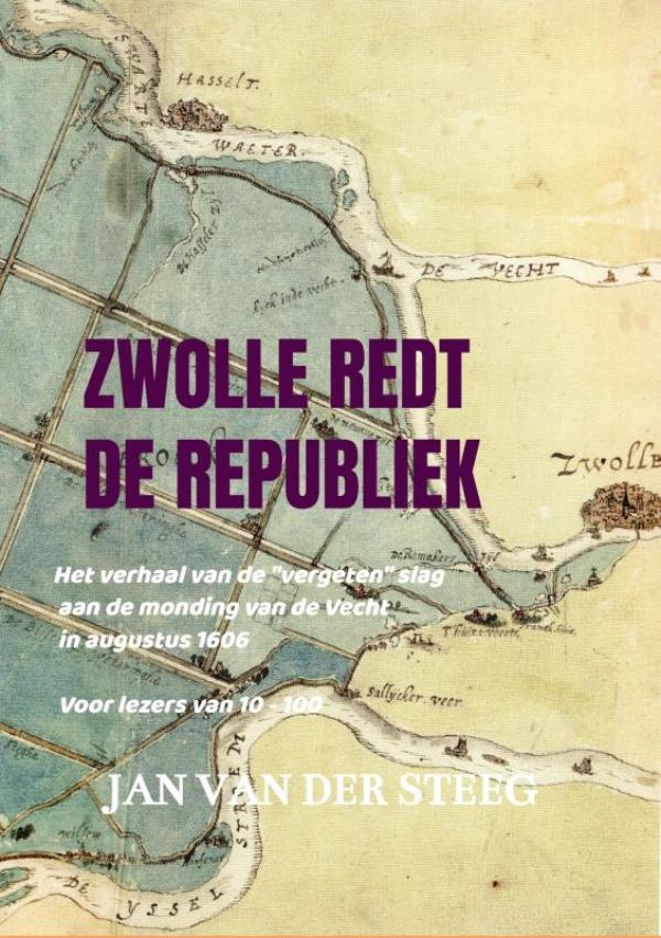 Omslag van ZWOLLE REDT DE REPUBLIEK