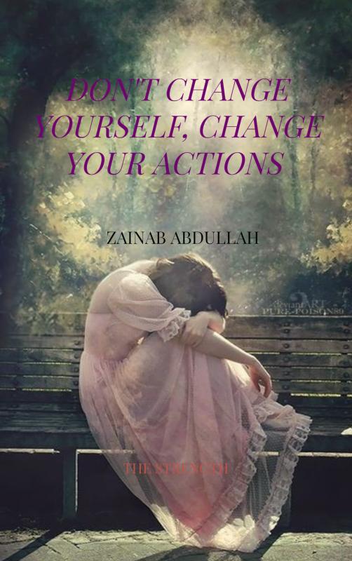 Omslag van Don't Change yourself, Change your actions