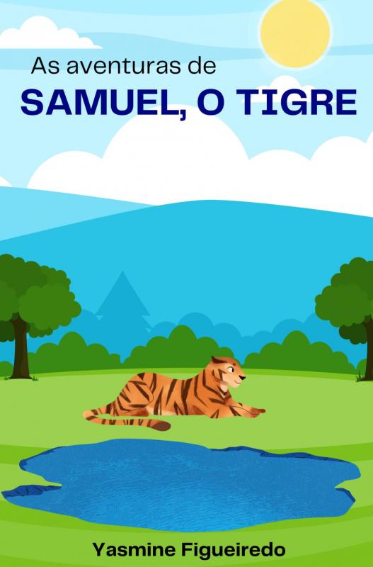 Omslag van As aventuras de Samuel, O tigre
