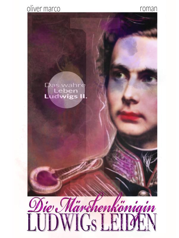 Omslag van Das wahre Leben Ludwigs II.