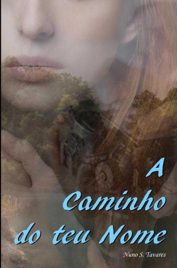 Omslag van A CAMINHO DO TEU NOME