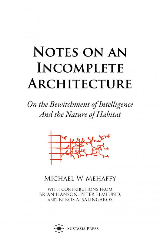 Omslag van Notes on an Incomplete Architecture