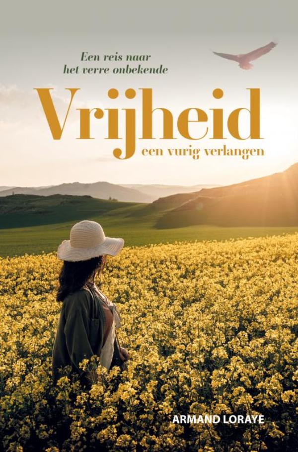Omslag van VRIJHEID Een vurig verlangen