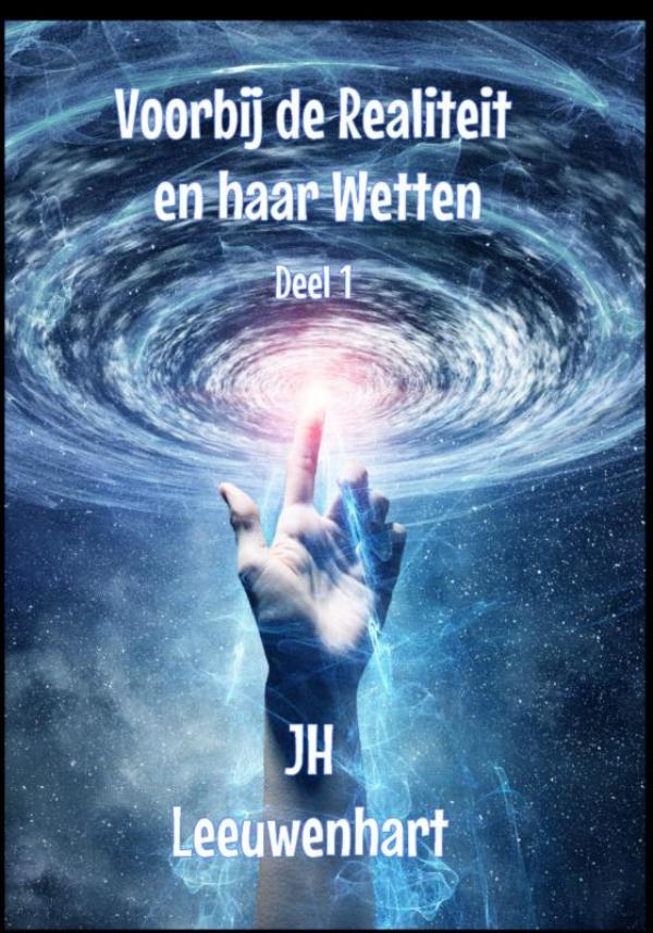 Omslag van Voorbij de Realiteit en haar Wetten Deel 1